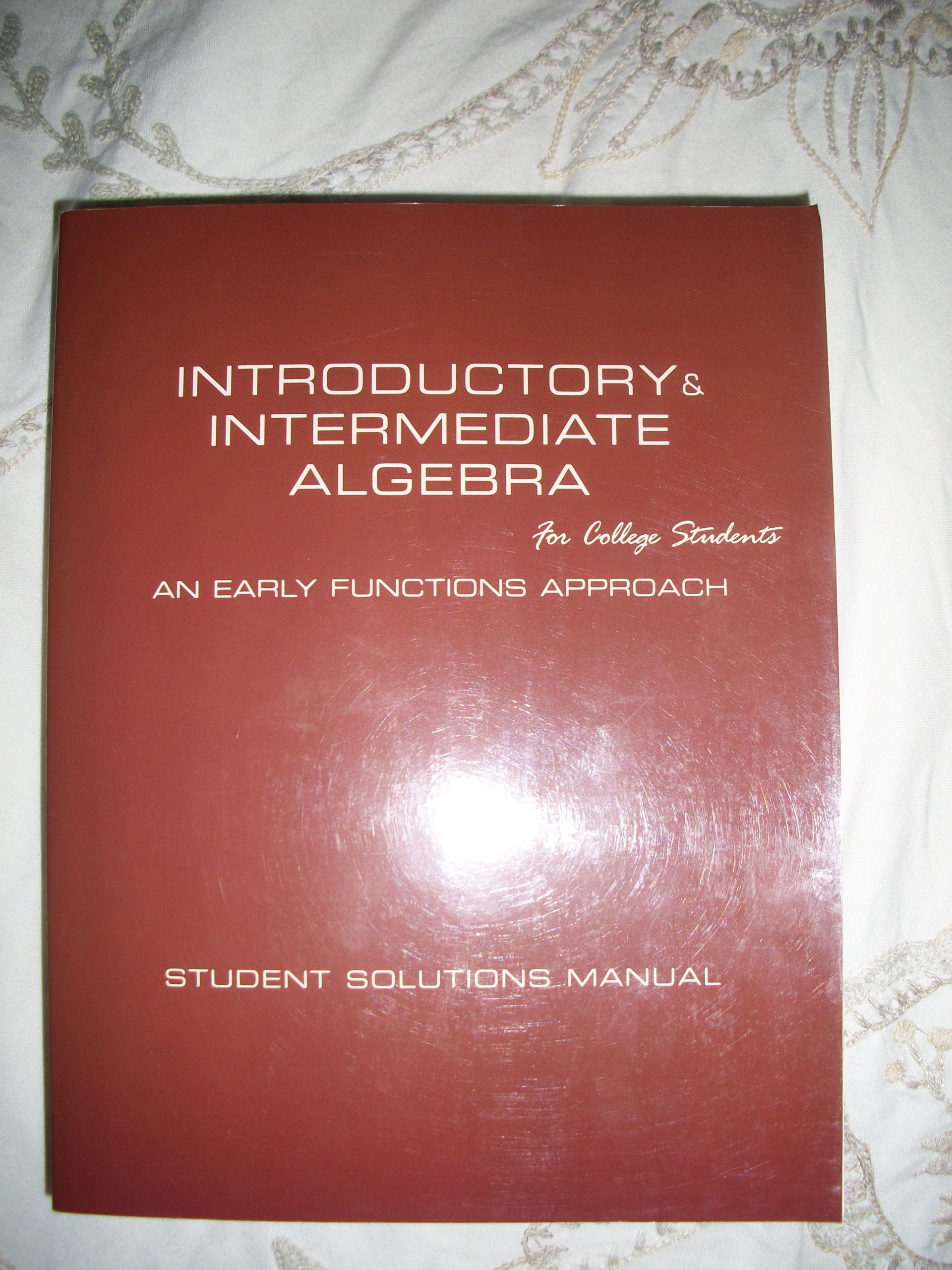 Introductory & Intermediate Algebra for College Students,Used