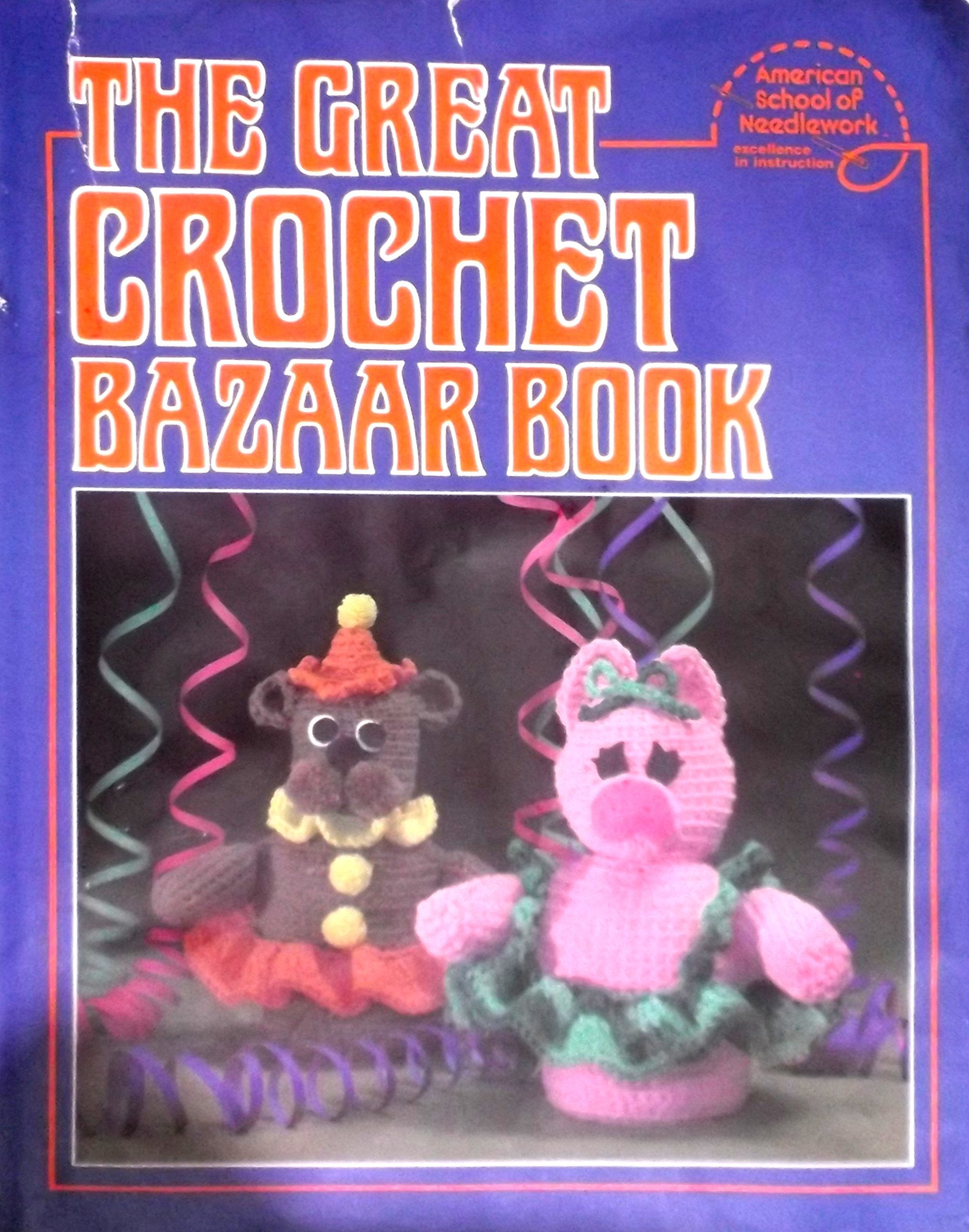 The Great Crochet Bazaar Book,Used