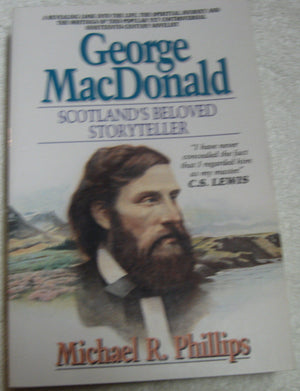 George MacDonald: Scotland's Beloved Storyteller,Used