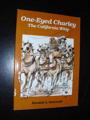 OneEyed Charley, the California Whip,Used