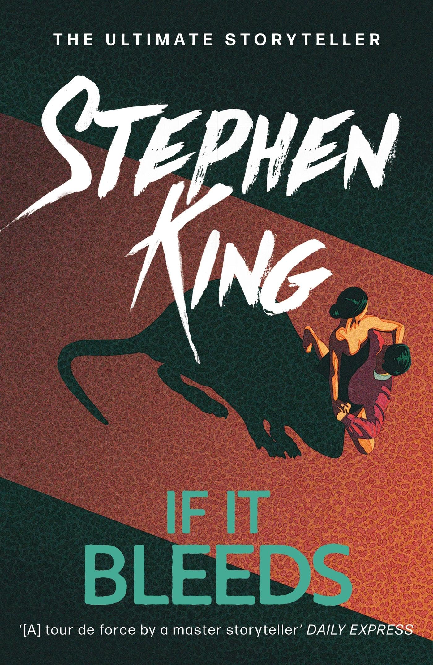 If It Bleeds: The No. 1 bestseller featuring a standalone sequel to THE OUTSIDER, plus three irresistible novellas,Used