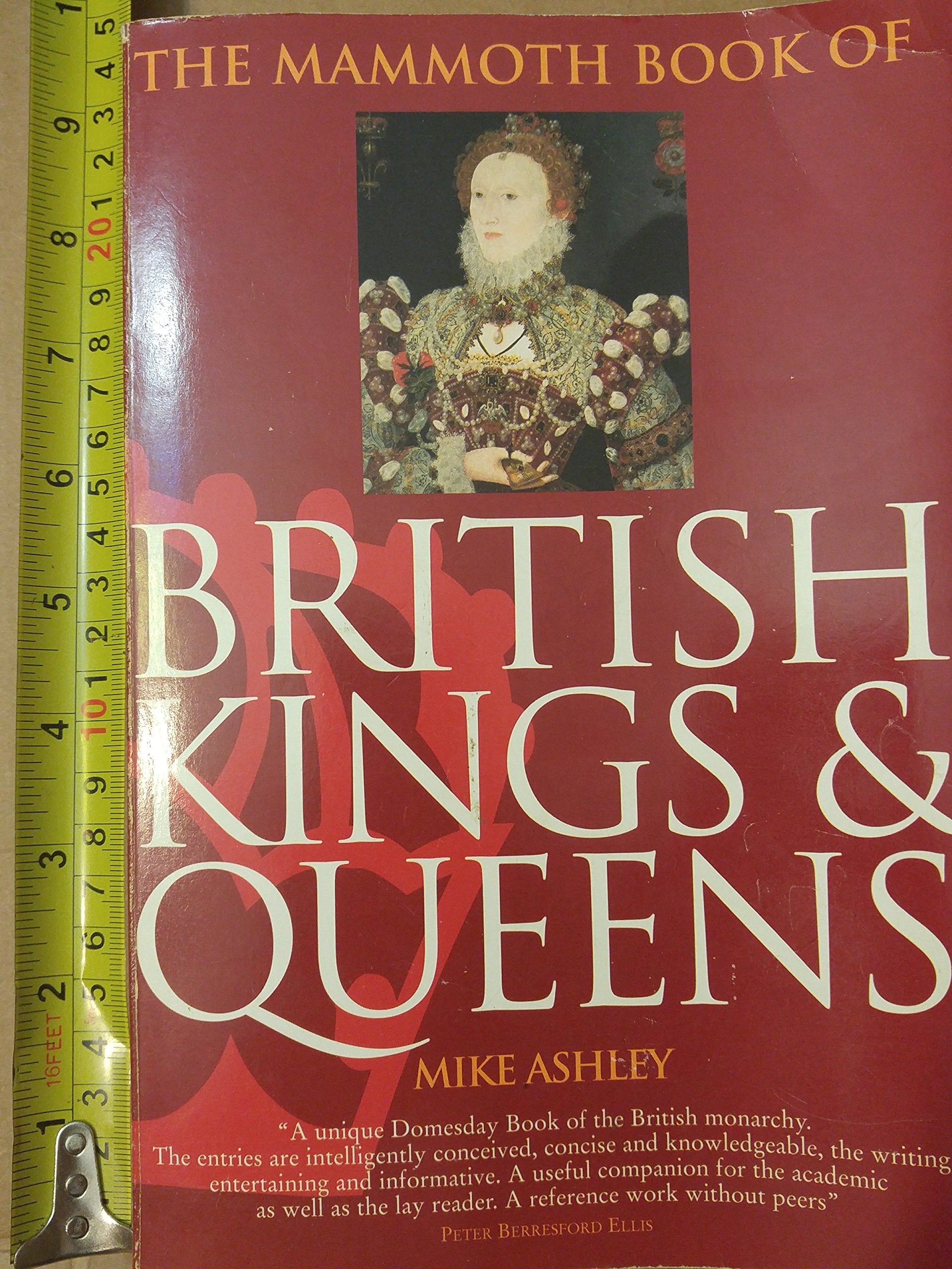 The Mammoth Book of British Kings and Queens (Mammoth Books),Used