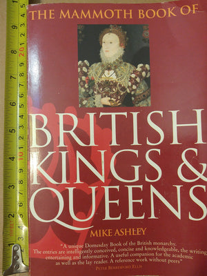 The Mammoth Book of British Kings and Queens (Mammoth Books),Used