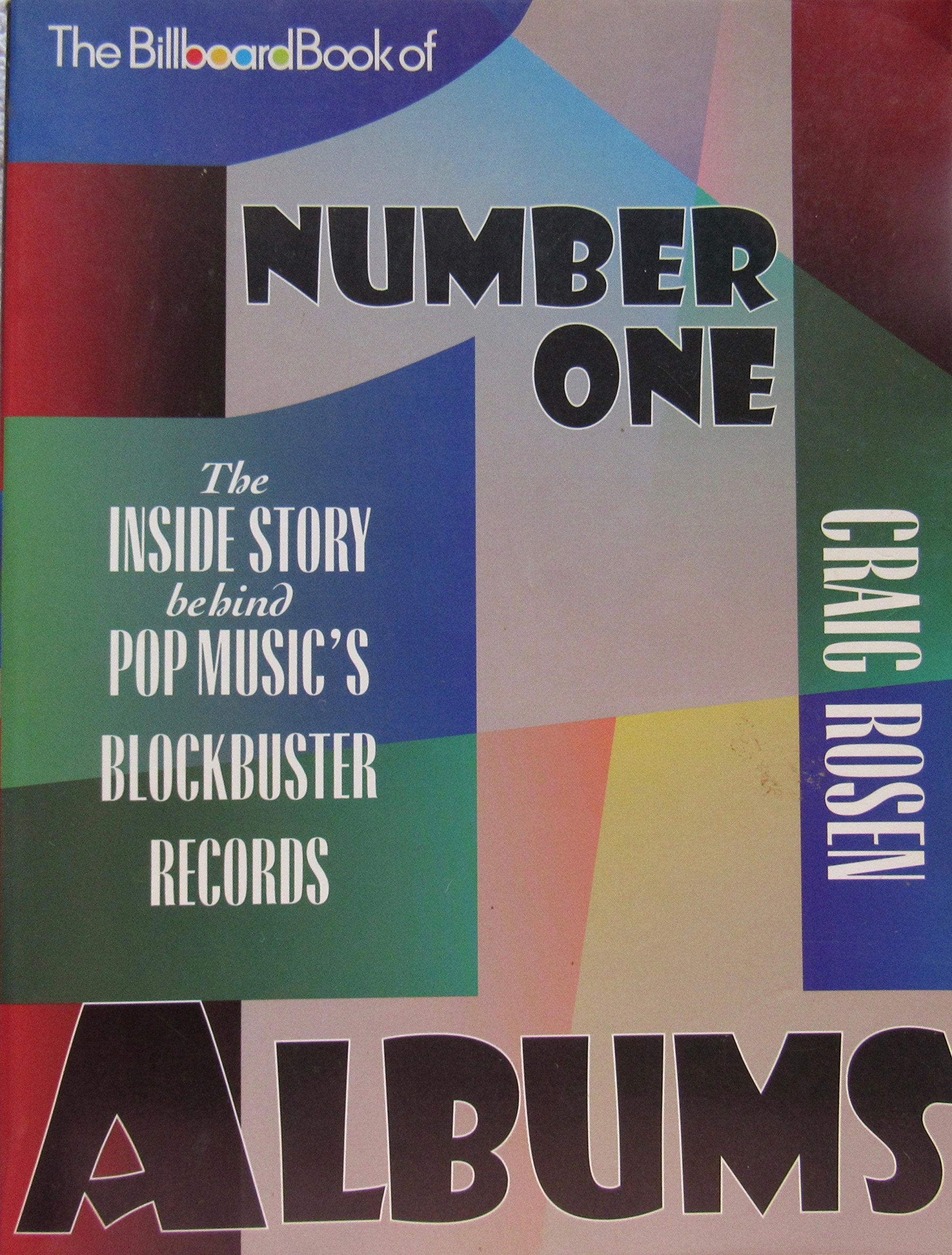 The Billboard Book of Number One Albums: The Inside Story Behind Pop Music's Blockbuster Records,Used