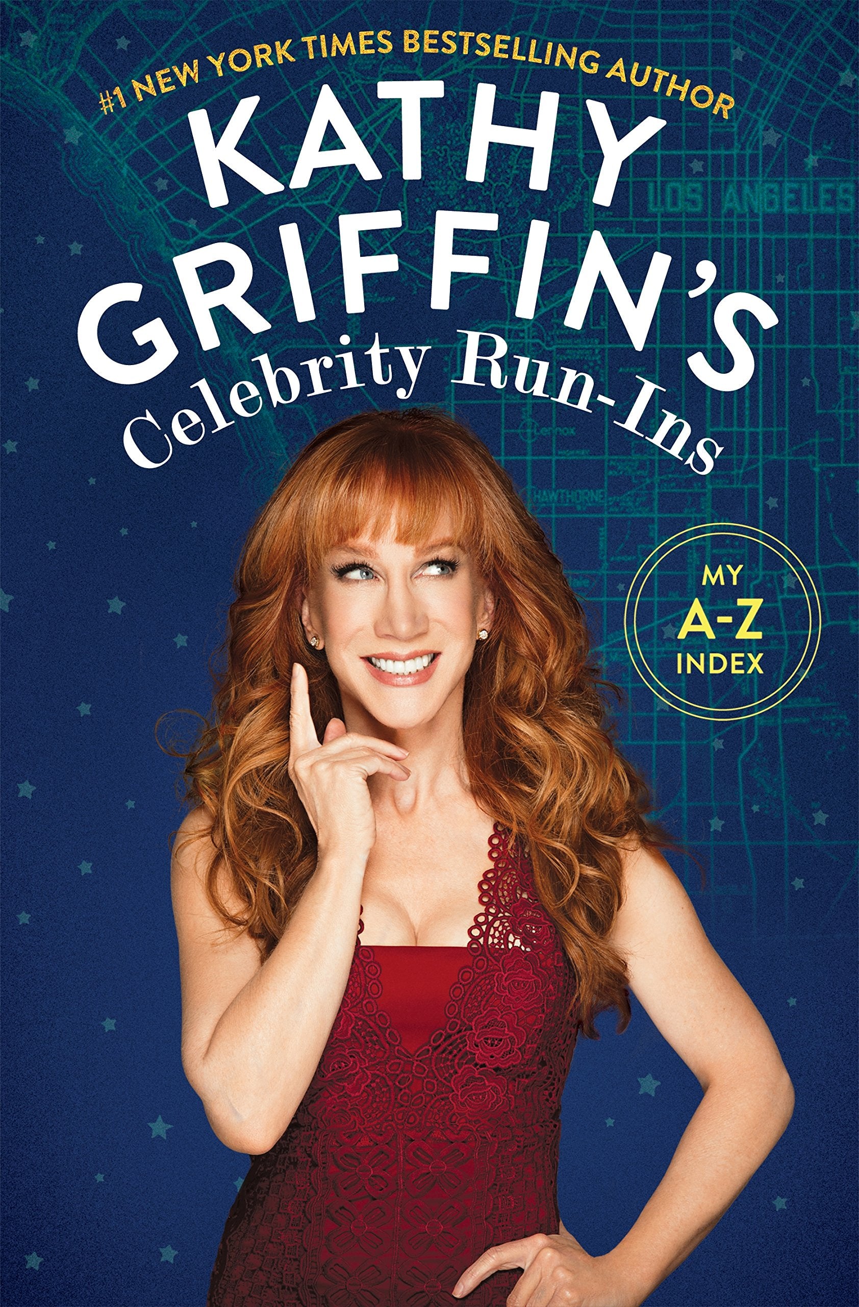 Kathy Griffin's Celebrity RunIns: My AZ Index,New