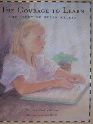 The Courage to Learn: The Story of Helen Keller (Waterford Institute, 25),Used