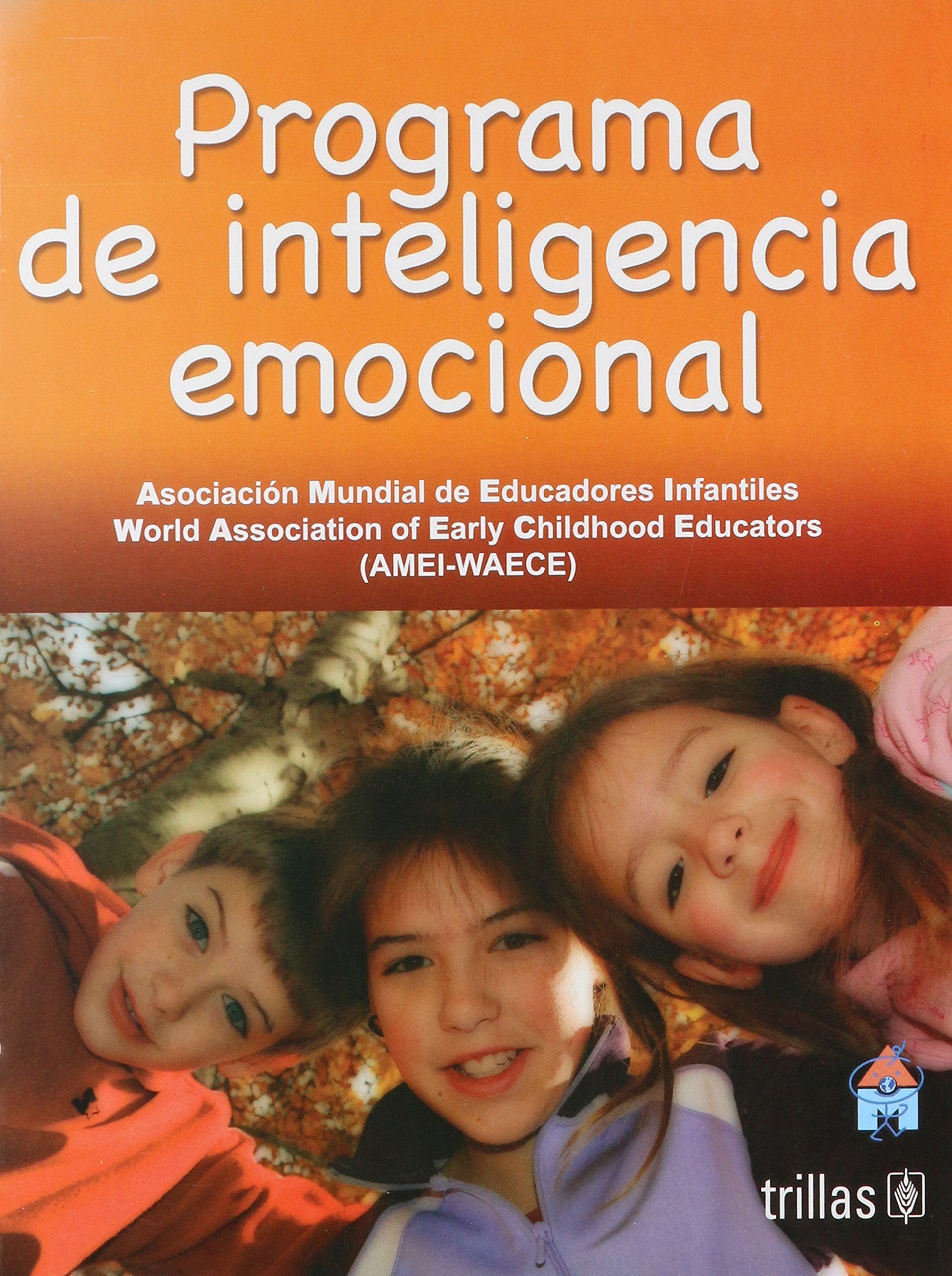 Programa De Inteligencia Emocional / Emotional Intelligence Program (Spanish Edition),New