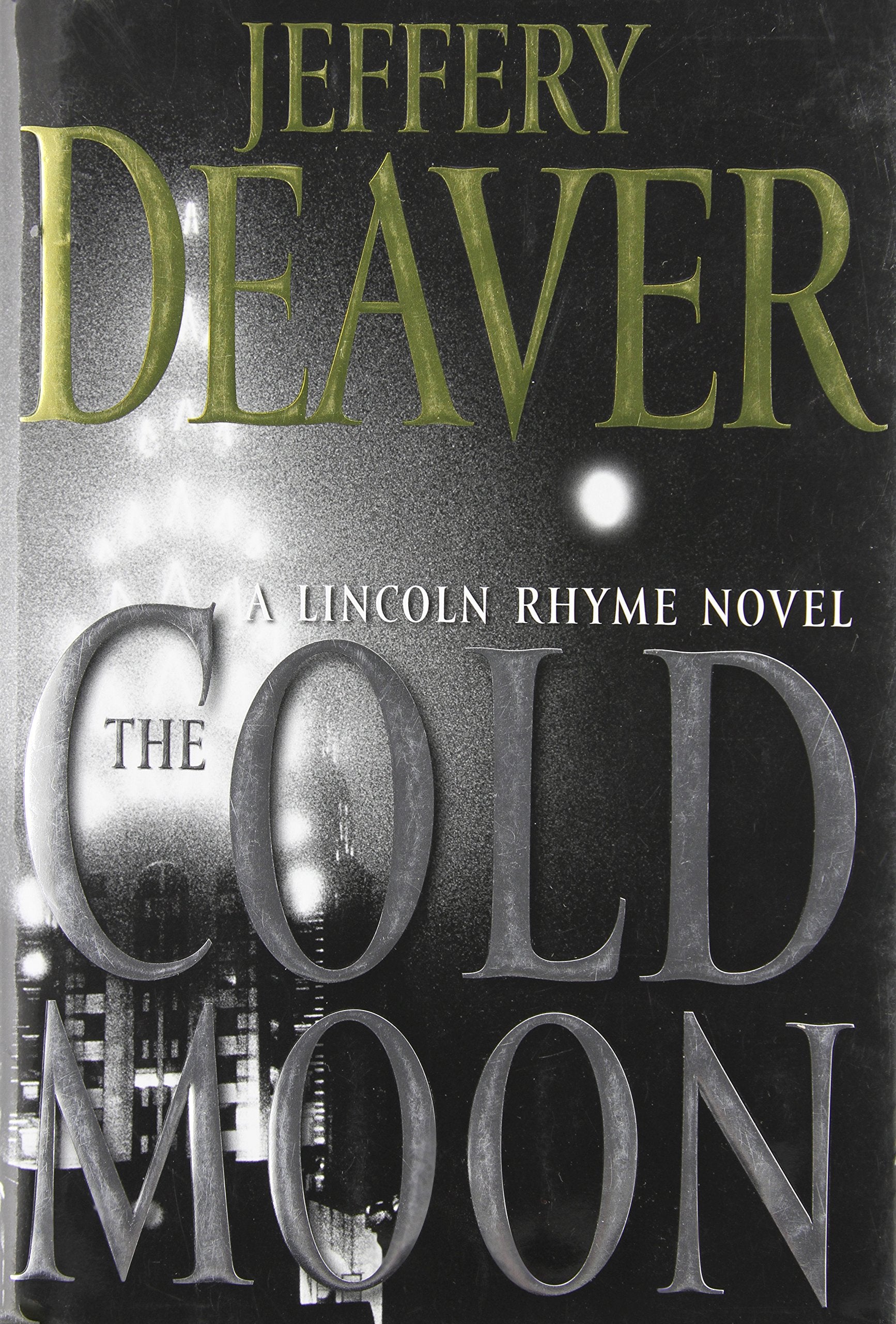 The Cold Moon: A Lincoln Rhyme Novel,New