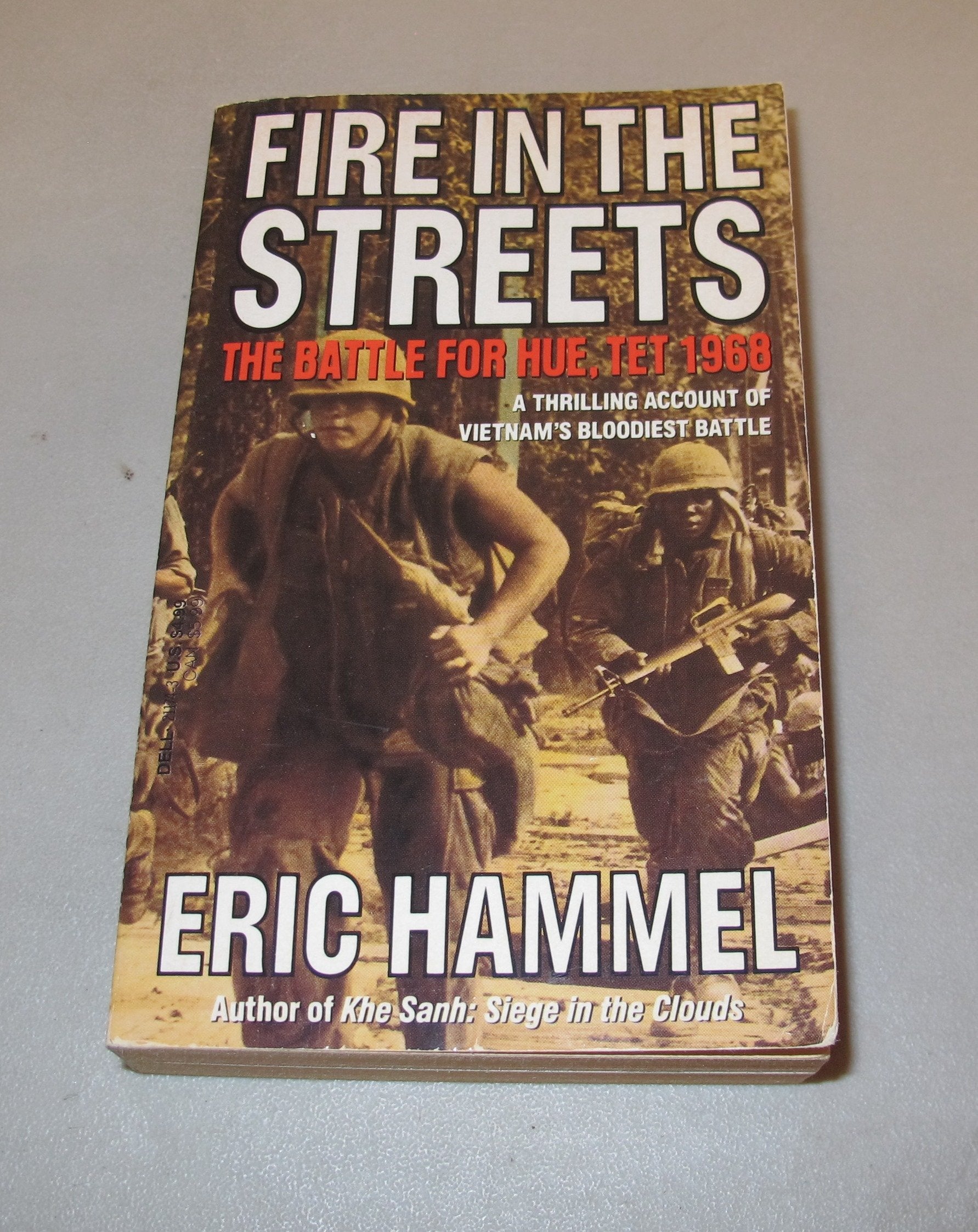Fire in the Streets: The Battle for Hue, Tet 1968,Used