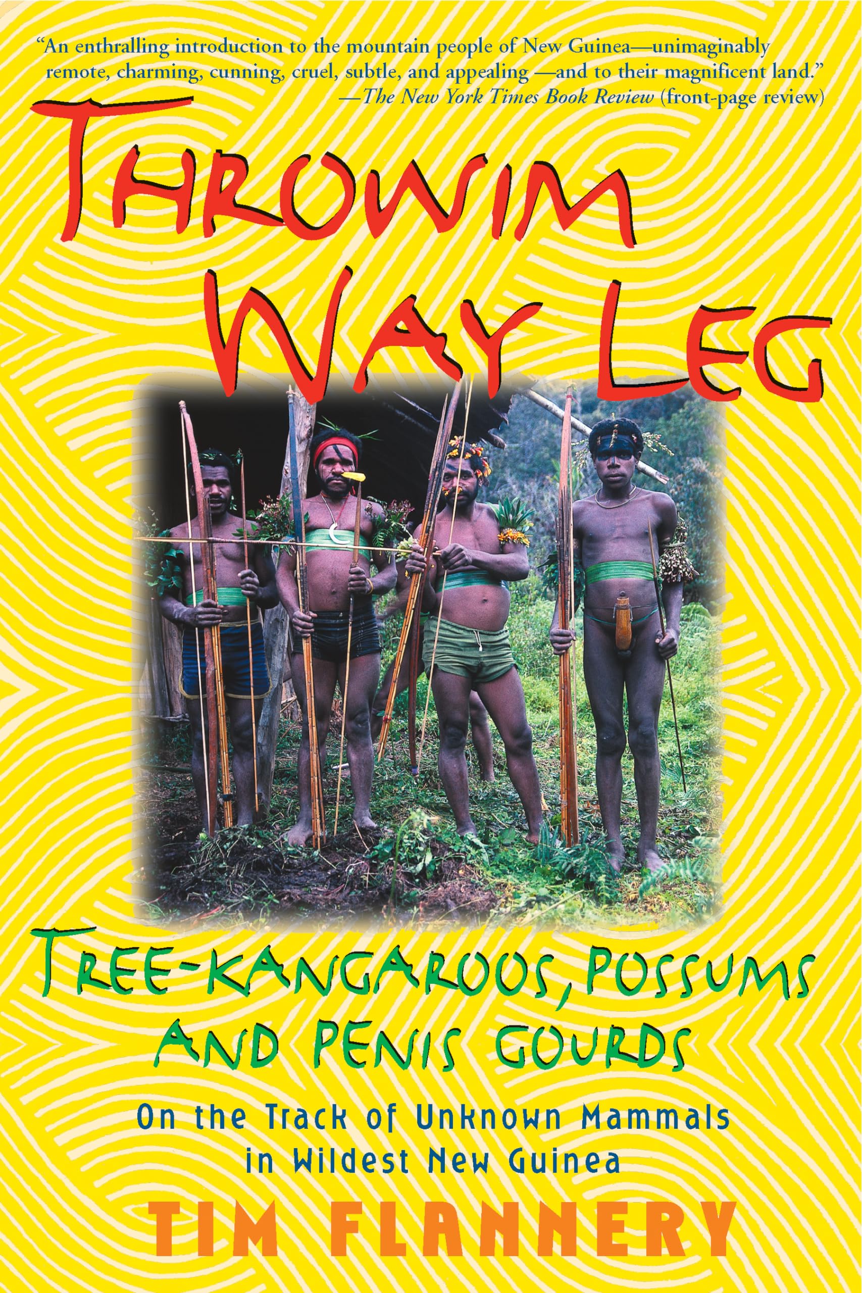 Throwim' Way Leg: TreeKangaroos, Possums, and Penis Gourds,Used