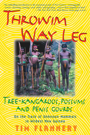 Throwim' Way Leg: TreeKangaroos, Possums, and Penis Gourds,Used