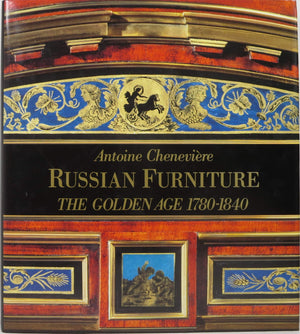 Russian Furniture: The Golden Age 17801840,Used