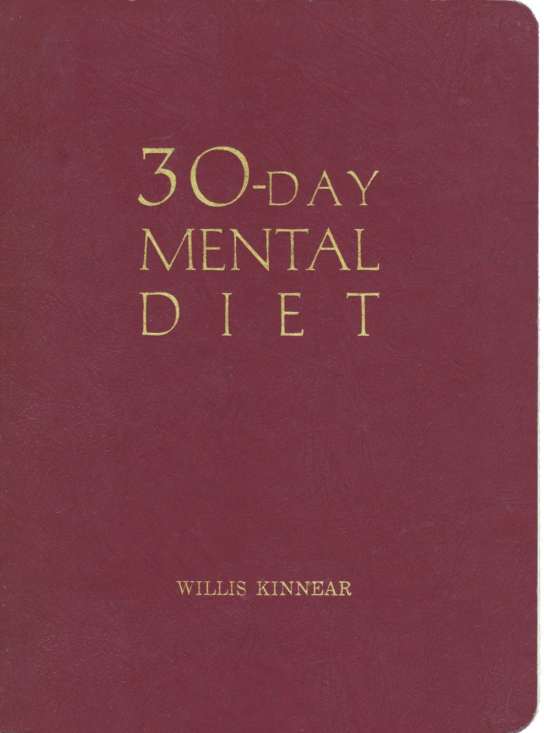 30Day Mental Diet: The Way To A Better Life,New