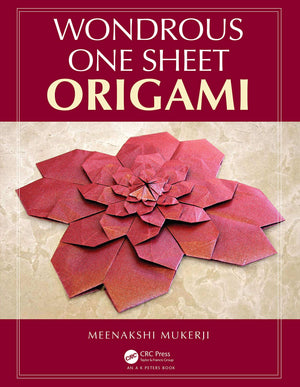 Wondrous One Sheet Origami (AK Peters/CRC Recreational Mathematics Series),Used