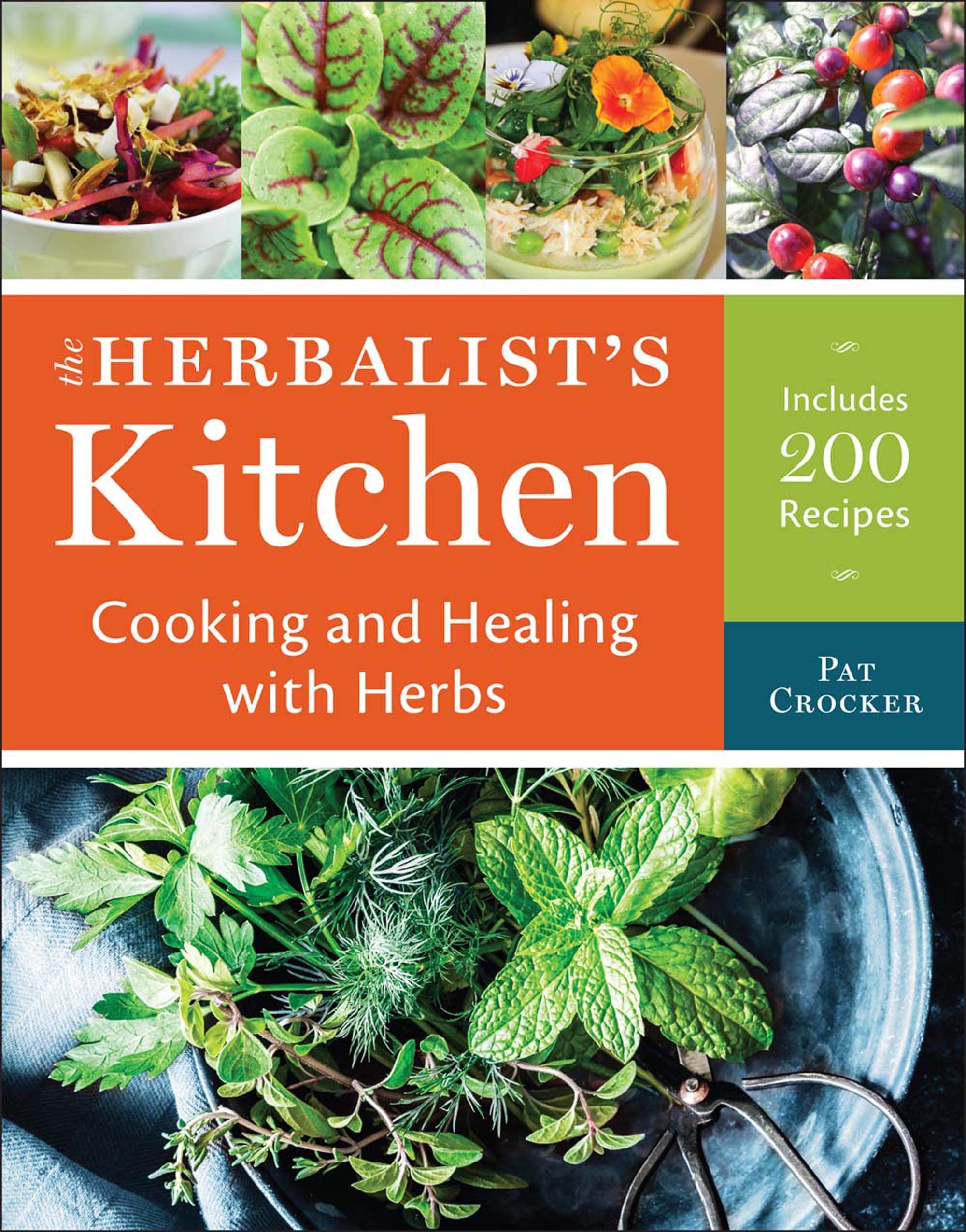 The Herbalist's Kitchen: Cooking and Healing with Herbs,Used