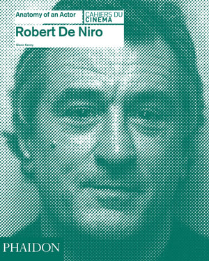 Robert De Niro (Anatomy Of An Actor)
