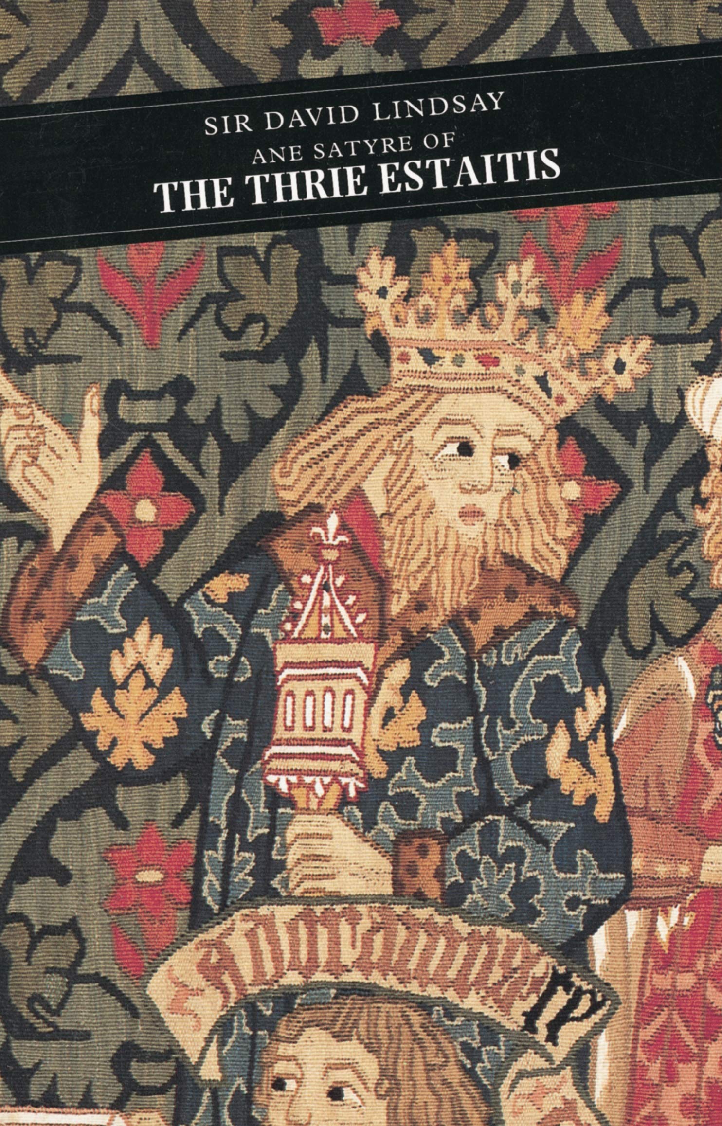 Ane Satyre Of The Thrie Estaitis (Canongate Classics) (Scots Edition),New