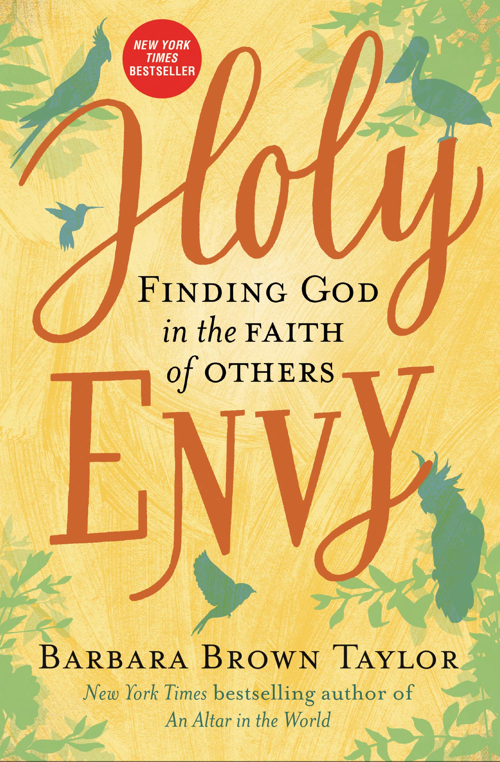 Holy Envy: Finding God In The Faith Of Others,New