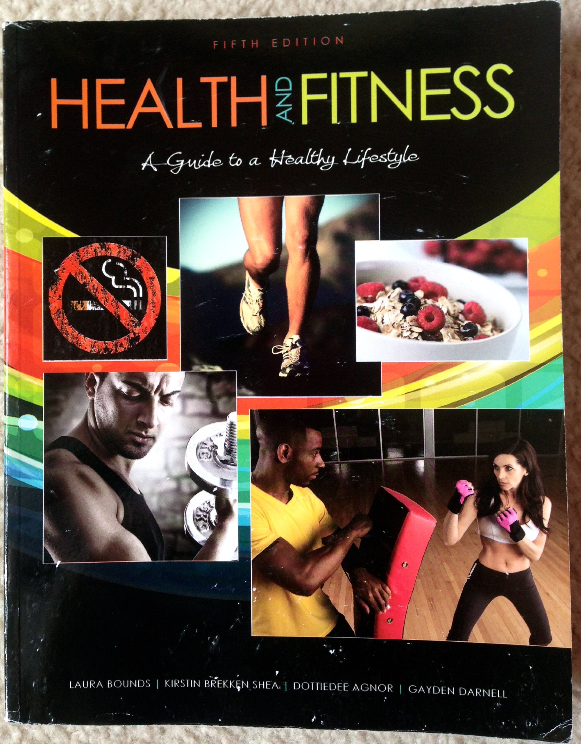 Health and Fitness: A Guide to a Healthy Lifestyle,New