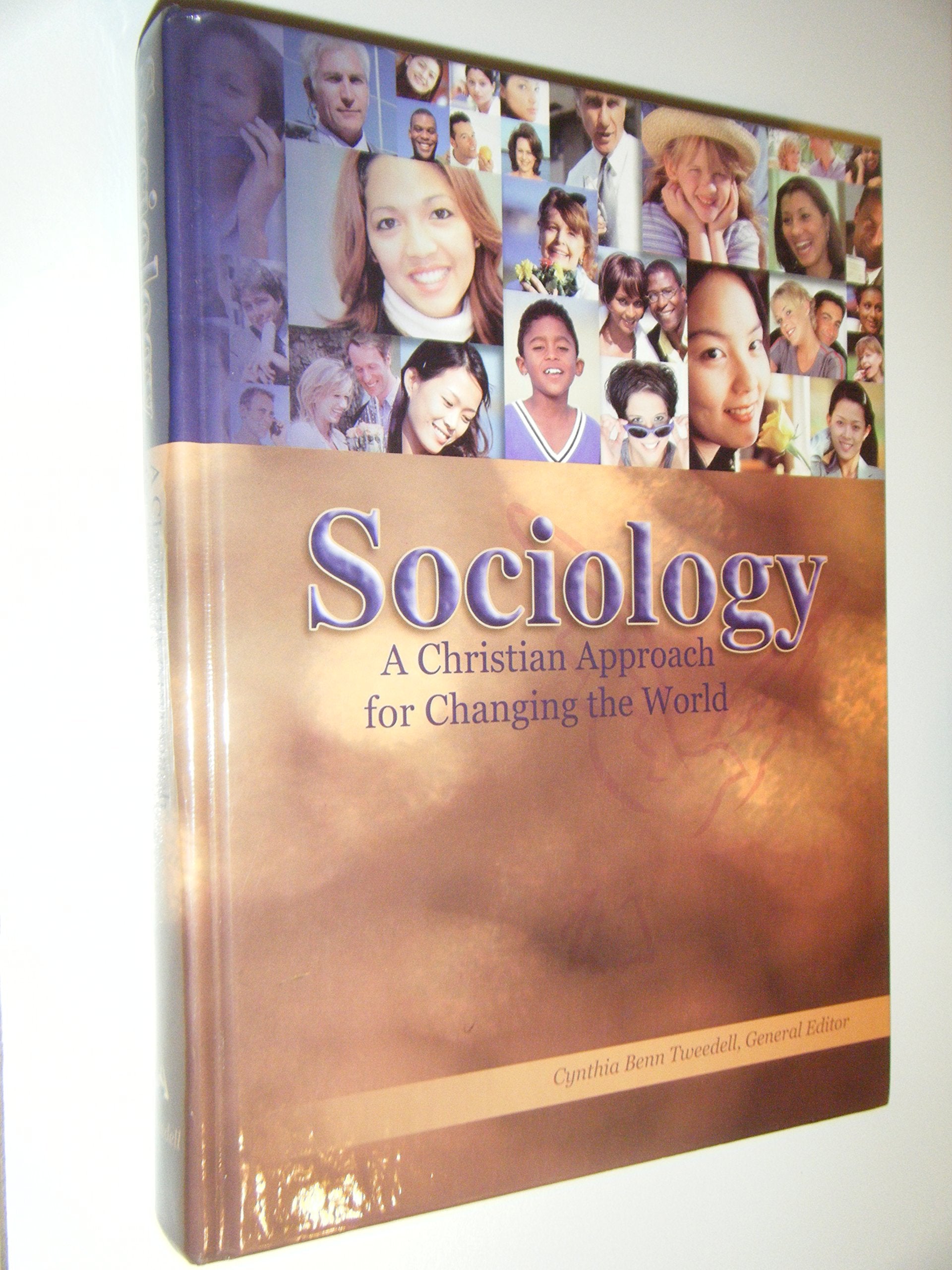 Sociology: A Christian Approach for Changing the World,Used