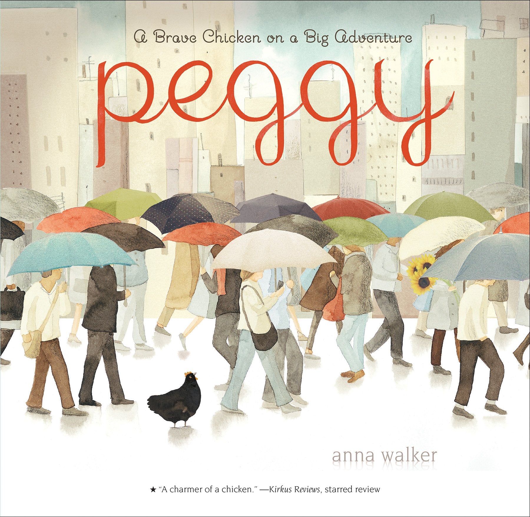 Peggy: A Brave Chicken on a Big Adventure,New