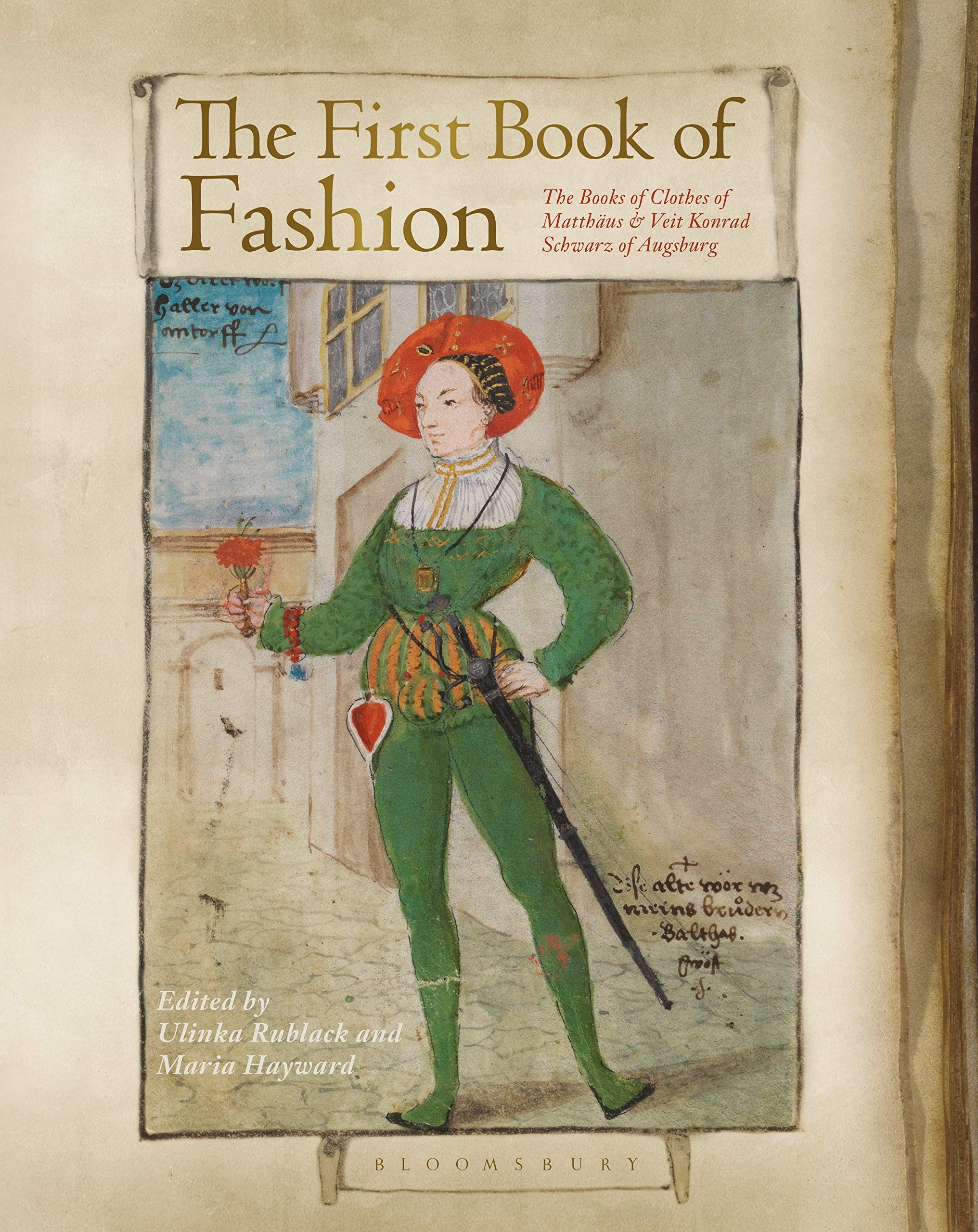 The First Book of Fashion: The Book of Clothes of Matthaeus and Veit Konrad Schwarz of Augsburg,Used