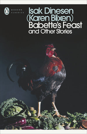 Modern Classics: Babette's Feast and Other Stories (Penguin Modern Classics),New