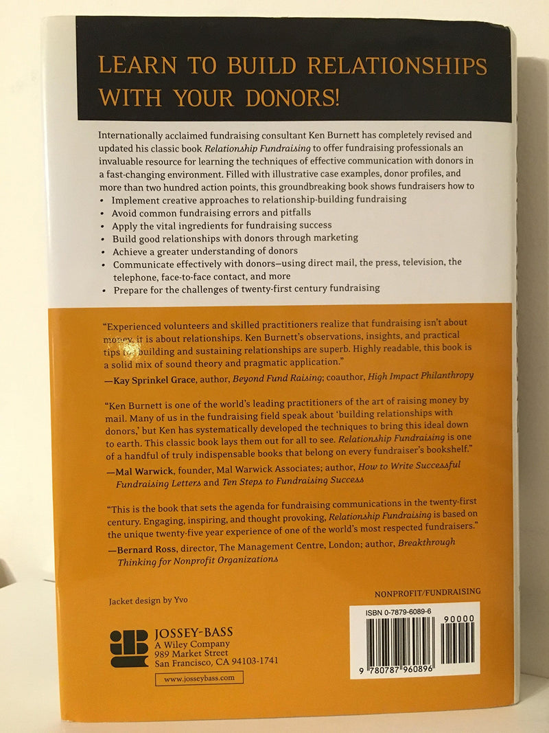 Relationship Fundraising: A Donor Based Approach to the Business of Raising Money,Used