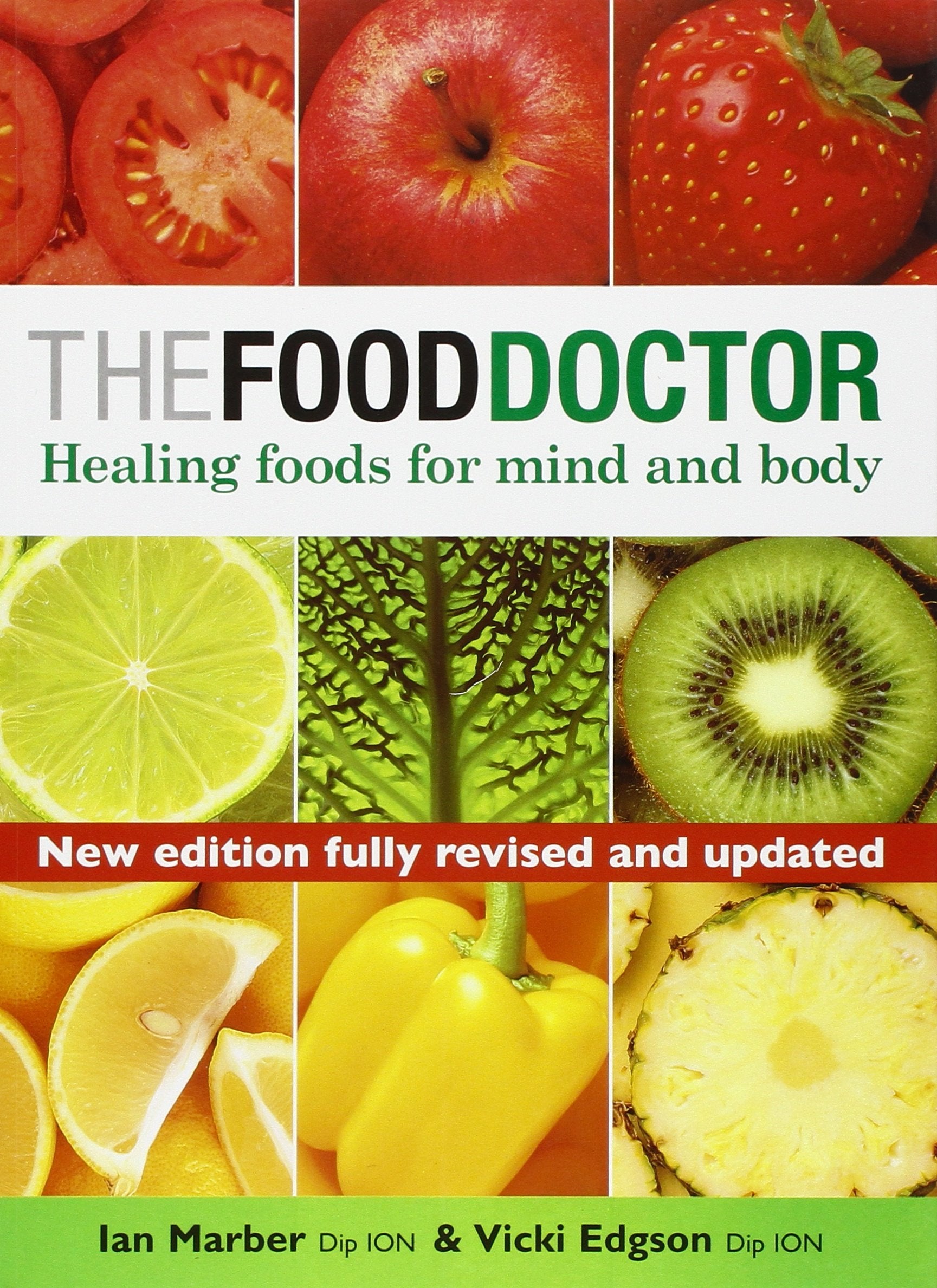 The Food Doctor  Fully Revised and Updated: Healing Foods for Mind and Body,Used