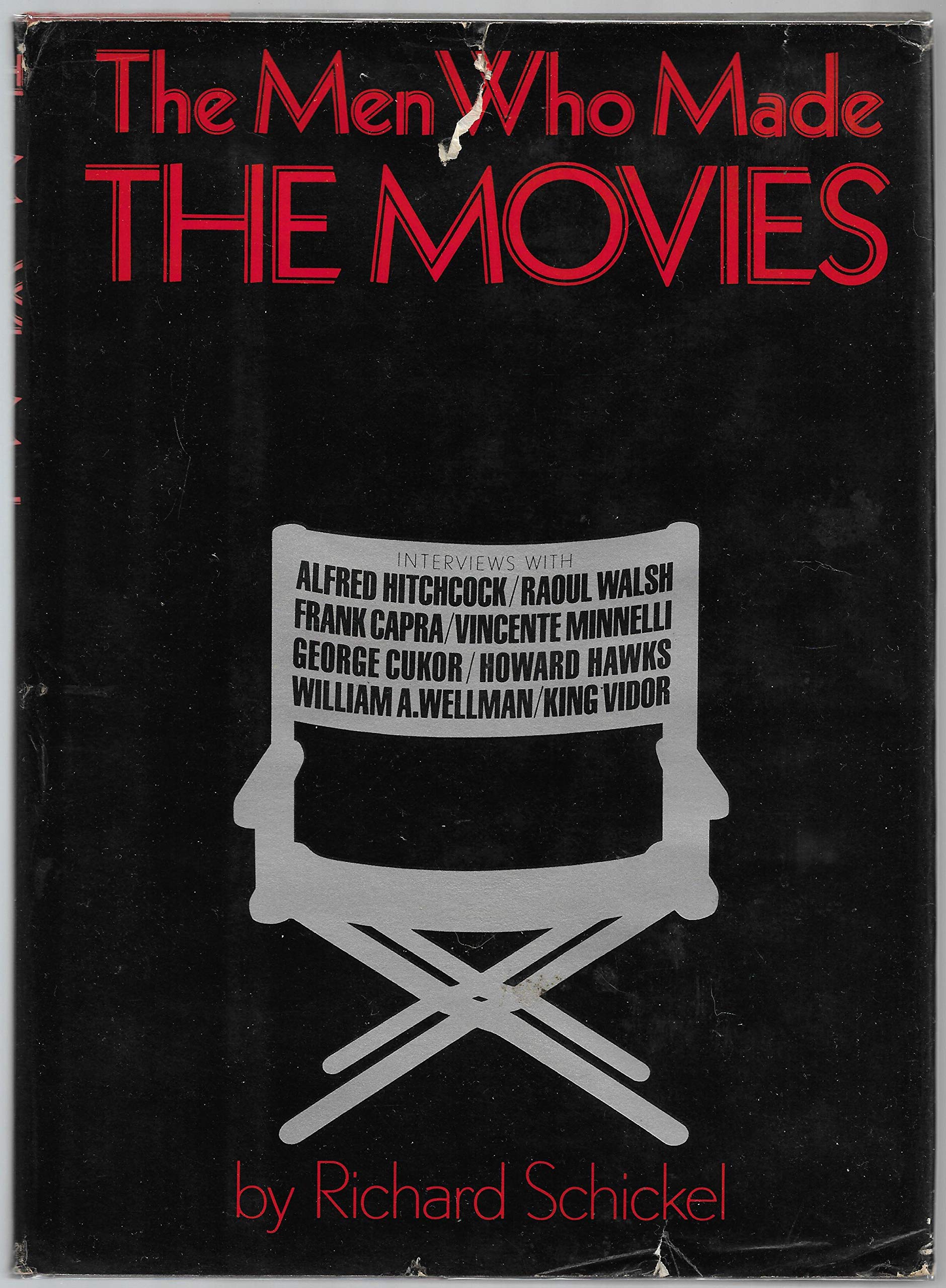 The Men who made the movies: Interviews with Frank Capra, George Cukor, Howard Hawks, Alfred Hitchcock, Vincente Minnelli, King ,Used