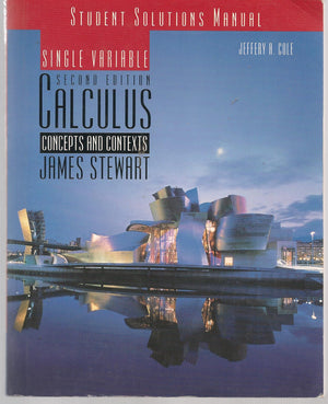 Student Solutions Manual For Stewarts Single Variable Calculus: Concepts And Contexts (With Cd), 2Nd,New