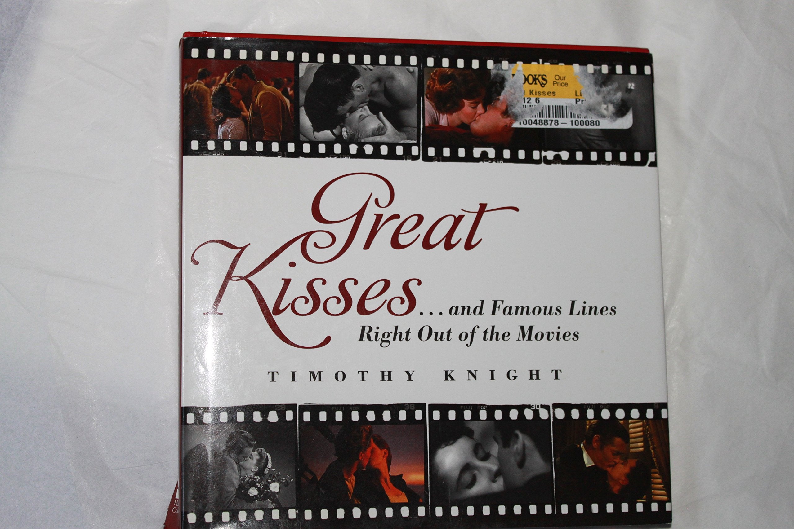 Great Kisses: ...and Famous Lines Right Out of the Movies,Used