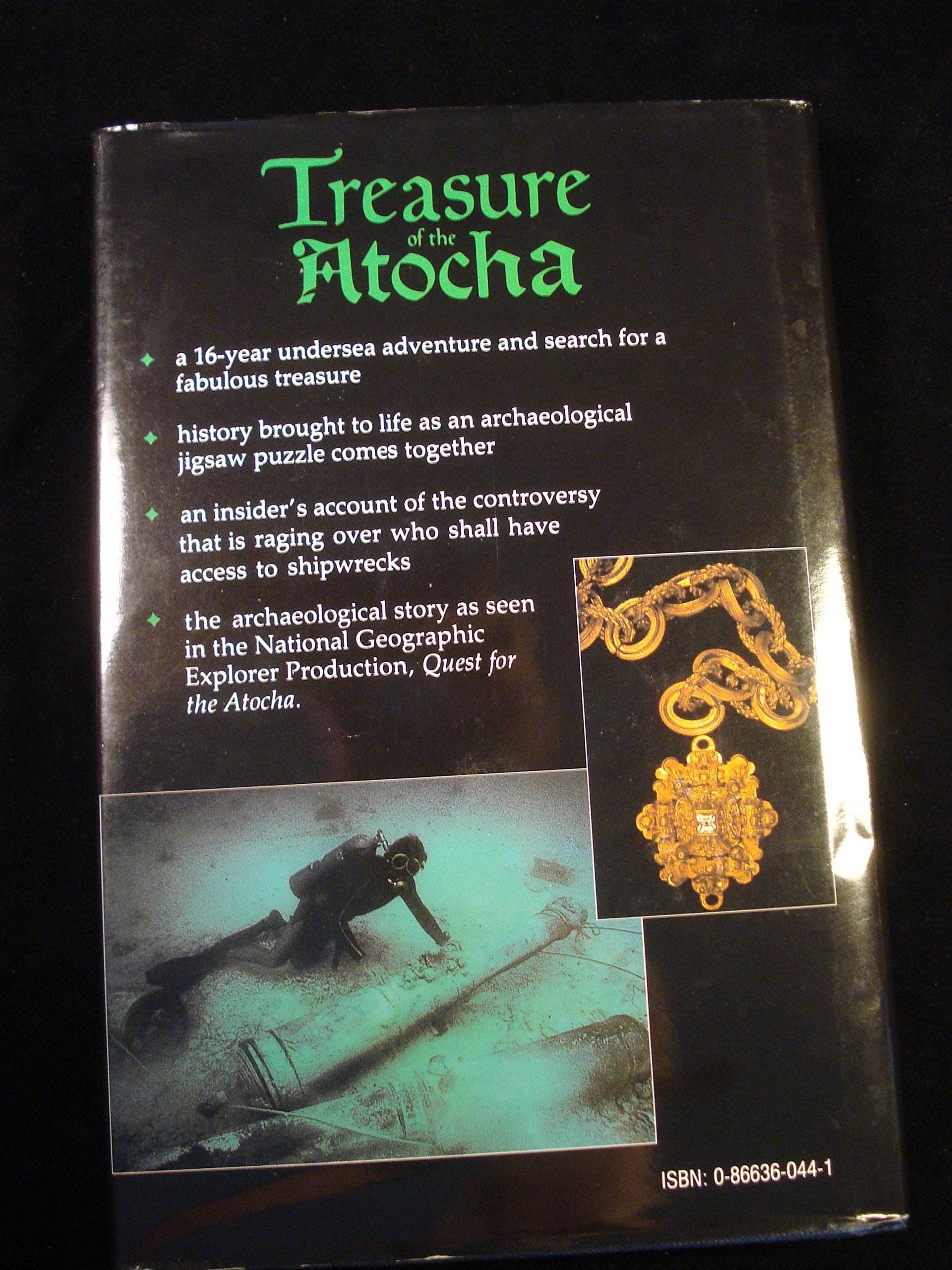 Treasure Of The Atocha: A $400 Million Archaeological Adventure-new
