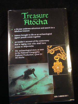 Treasure Of The Atocha: A $400 Million Archaeological Adventure-new