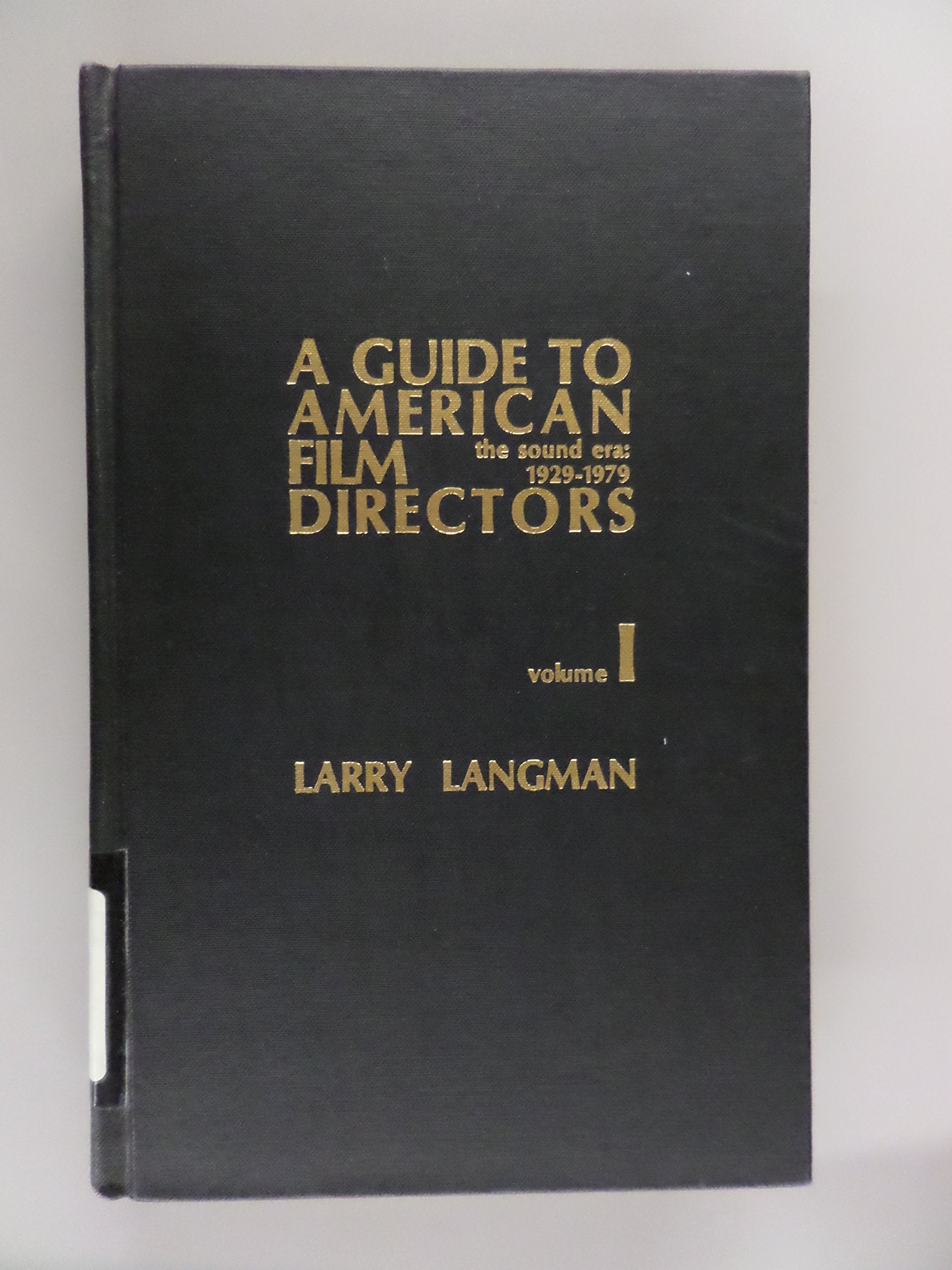 Guide to American Film Directors: The Sound Era, 19291979 (Alliance Manual),Used
