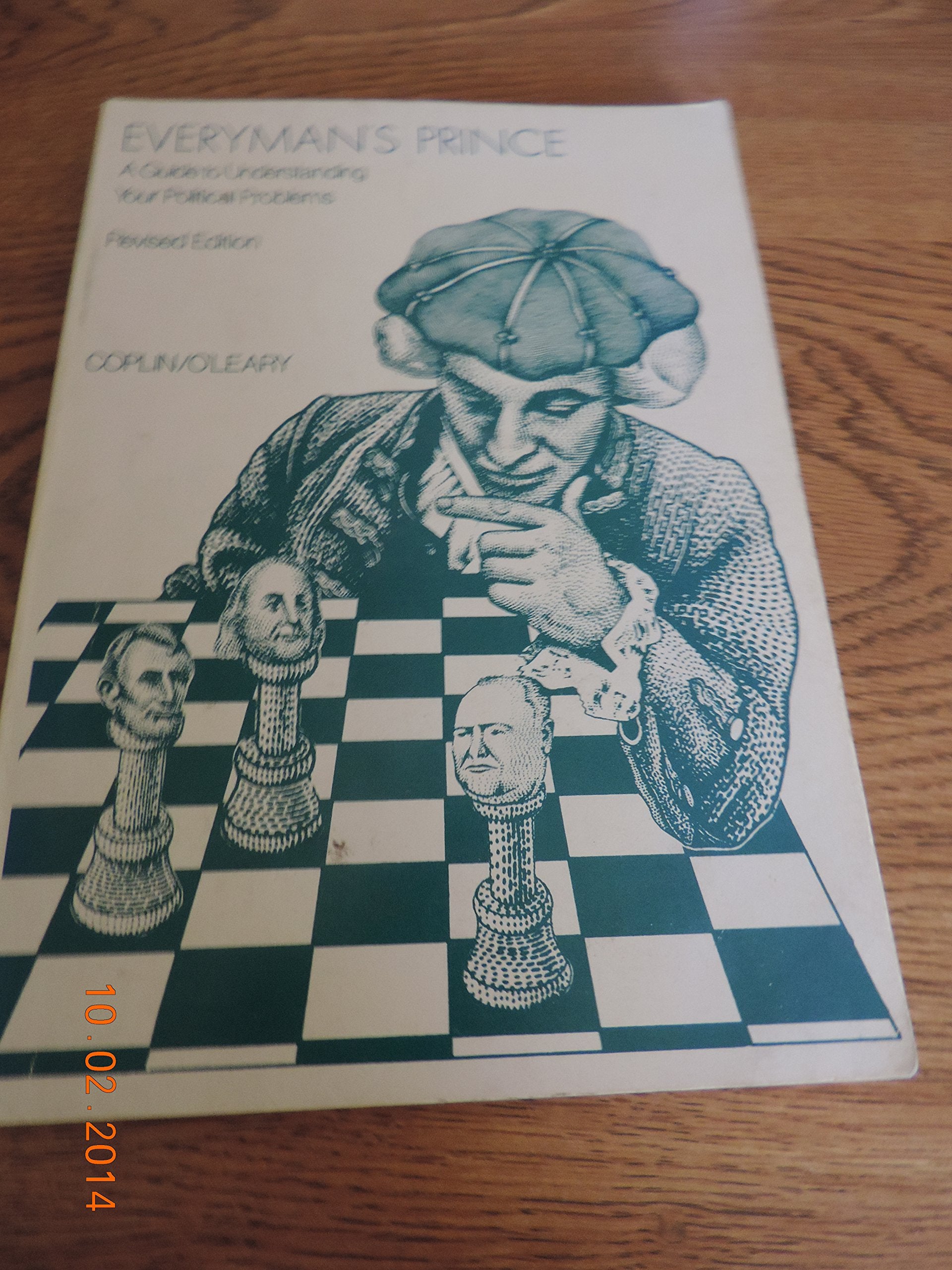 Everyman's Prince: A guide to understanding your political problems,Used