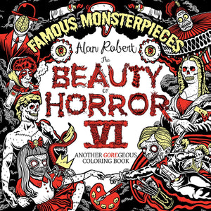 The Beauty of Horror 6: Famous Monsterpieces Coloring Book,Used