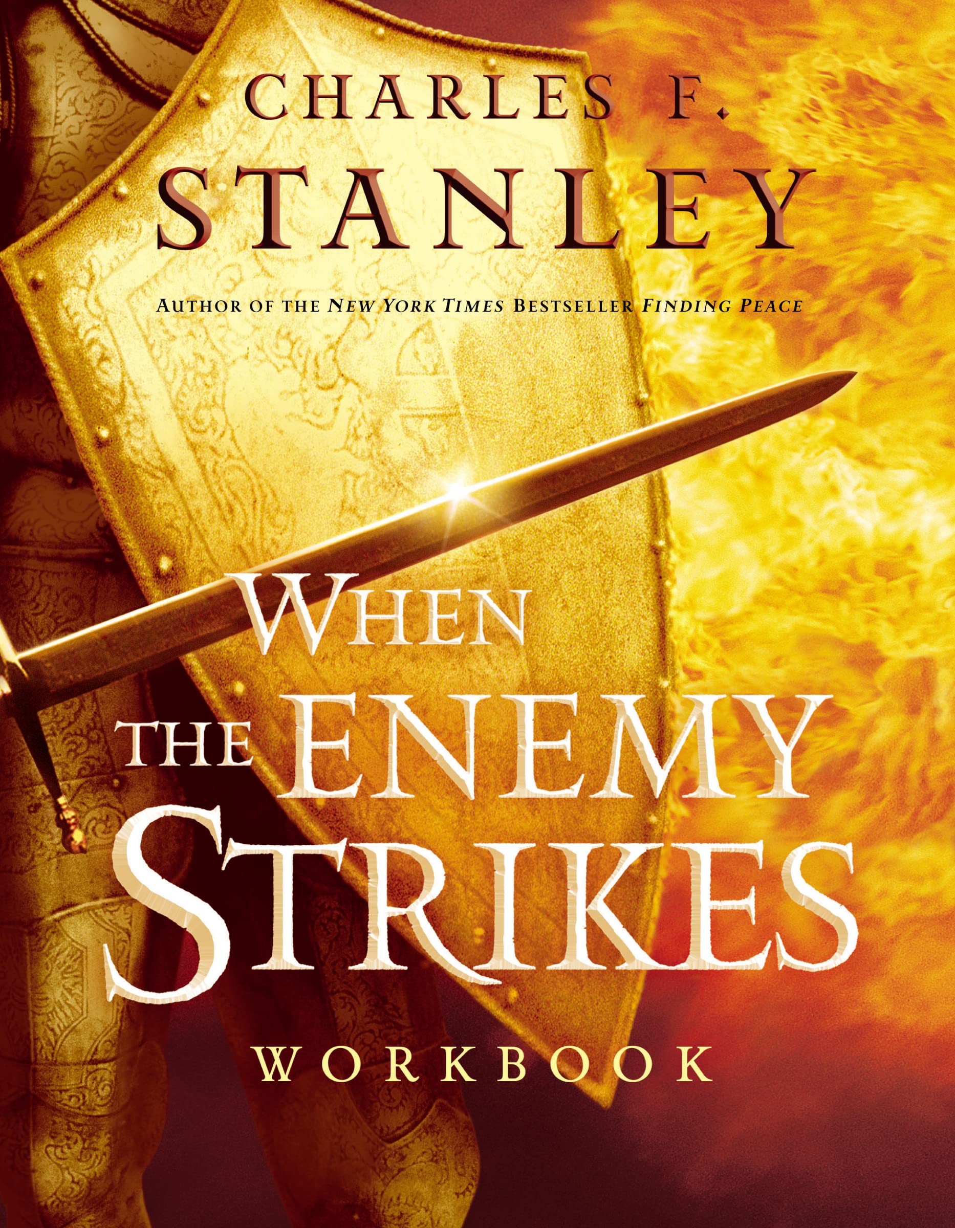 When the Enemy Strikes Workbook: The Keys to Winning Your Spiritual Battles,Used