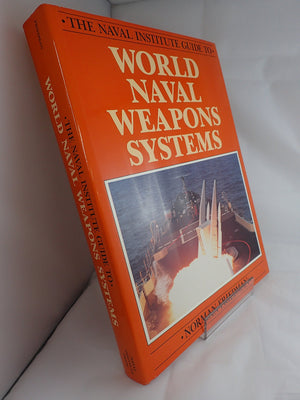 Naval Institute Guide To World Naval Weapons Systems