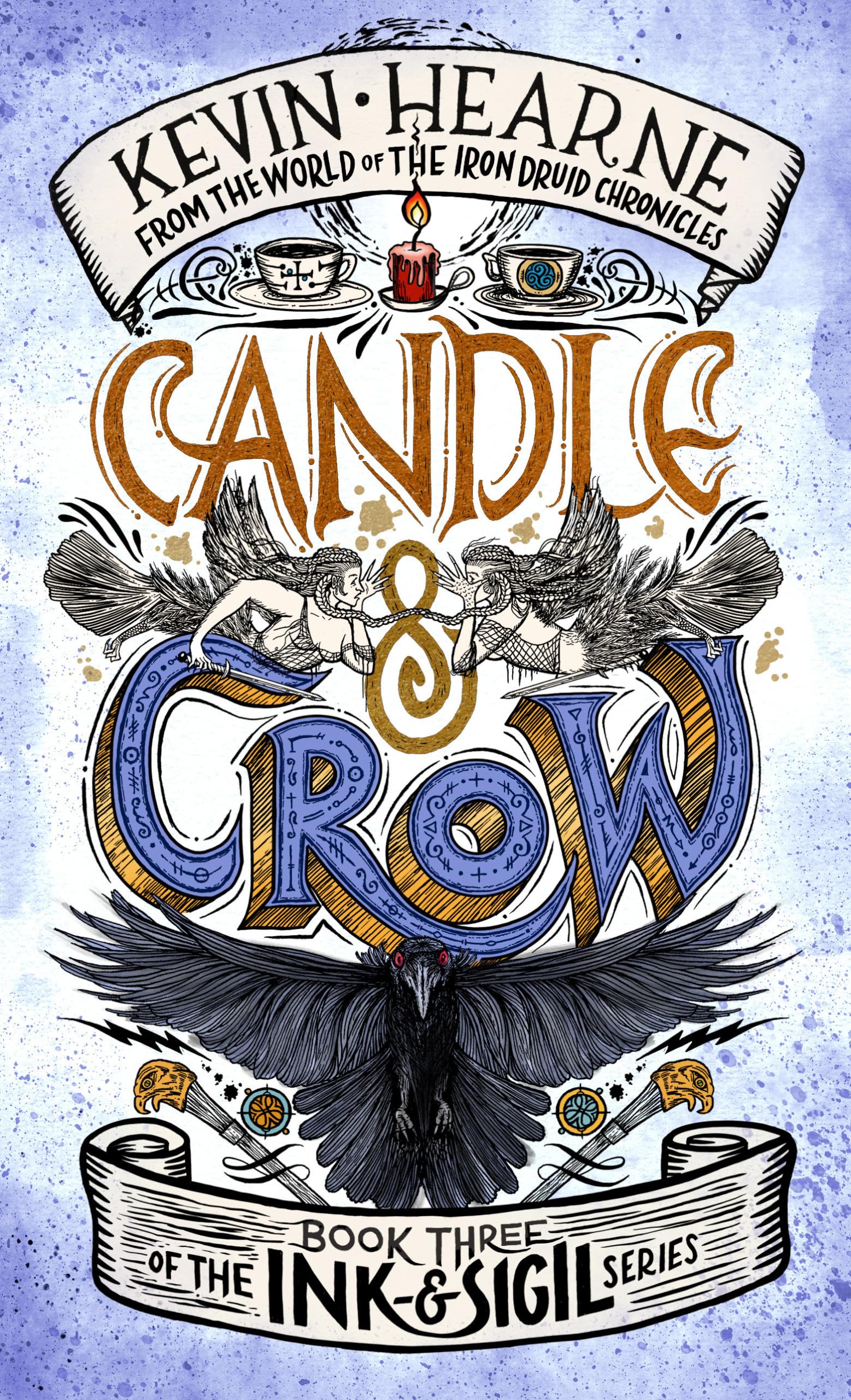 Candle & Crow: Book Three of the Ink & Sigil series,New