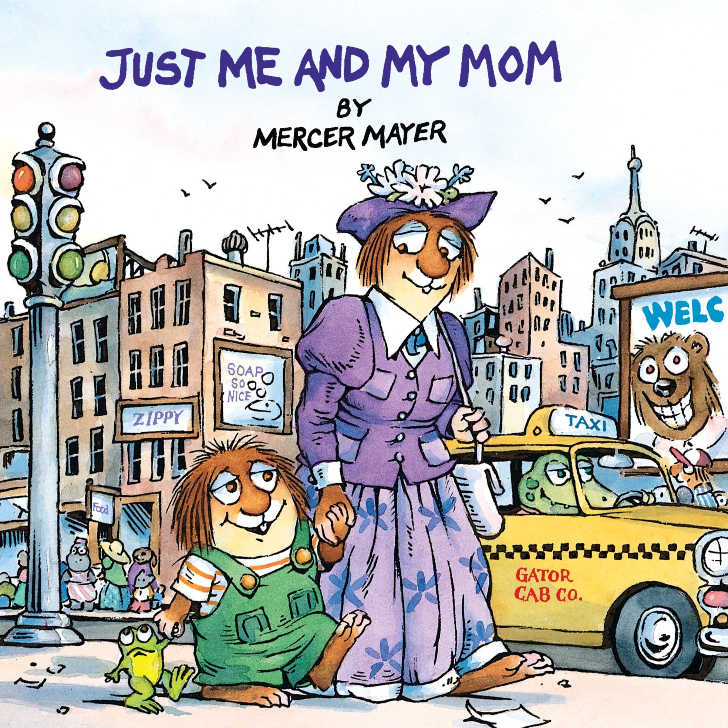 Just Me and My Mom (A Little Critter Book),Used
