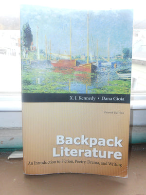 Backpack Literature: An Introduction to Fiction, Poetry, Drama, and Writing (4th Edition),Used
