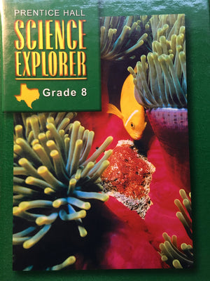 Science Explorer, Texas Edition, Grade 8,Used