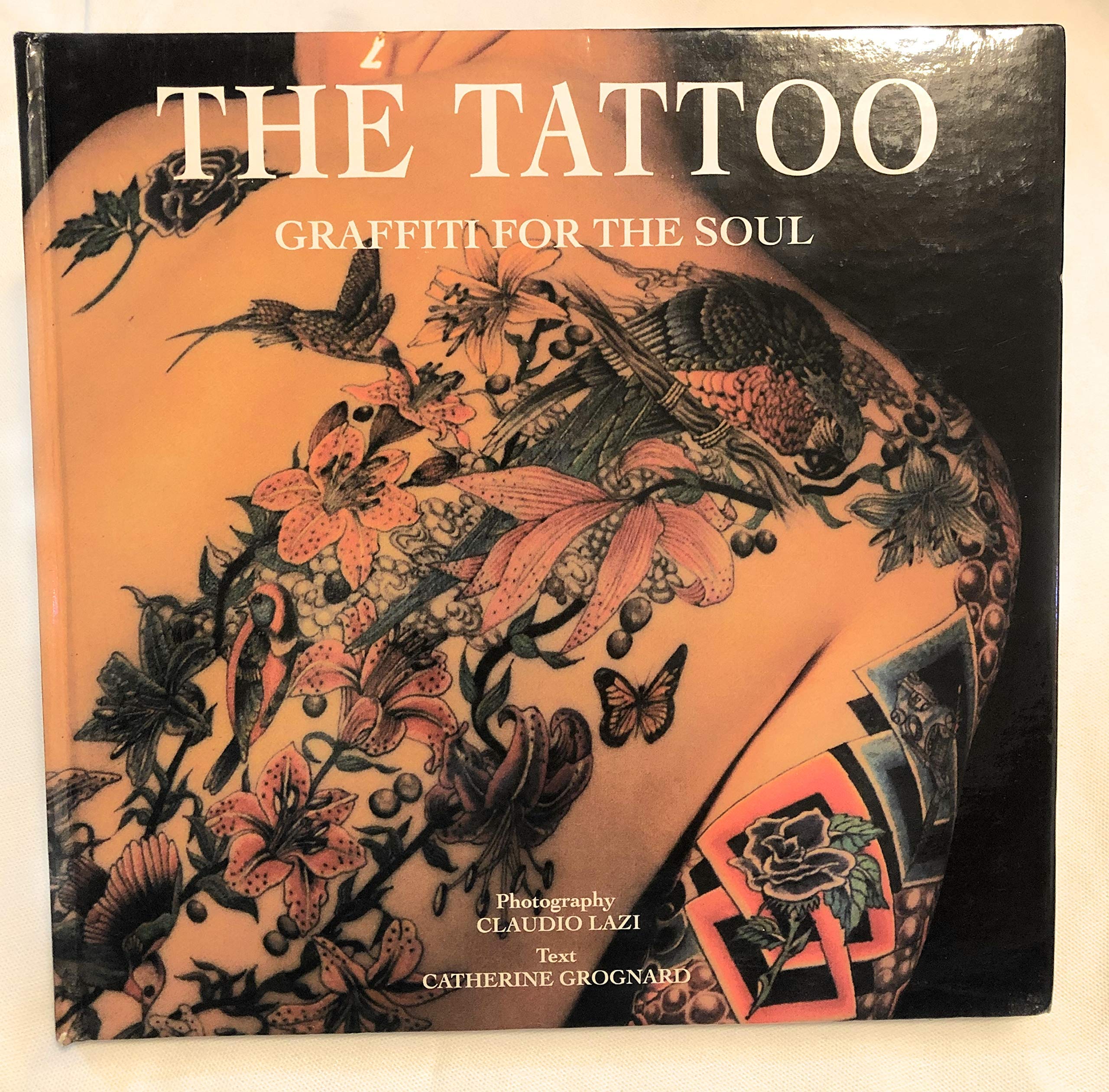 The Tattoo: Graffiti for the Soul,Used