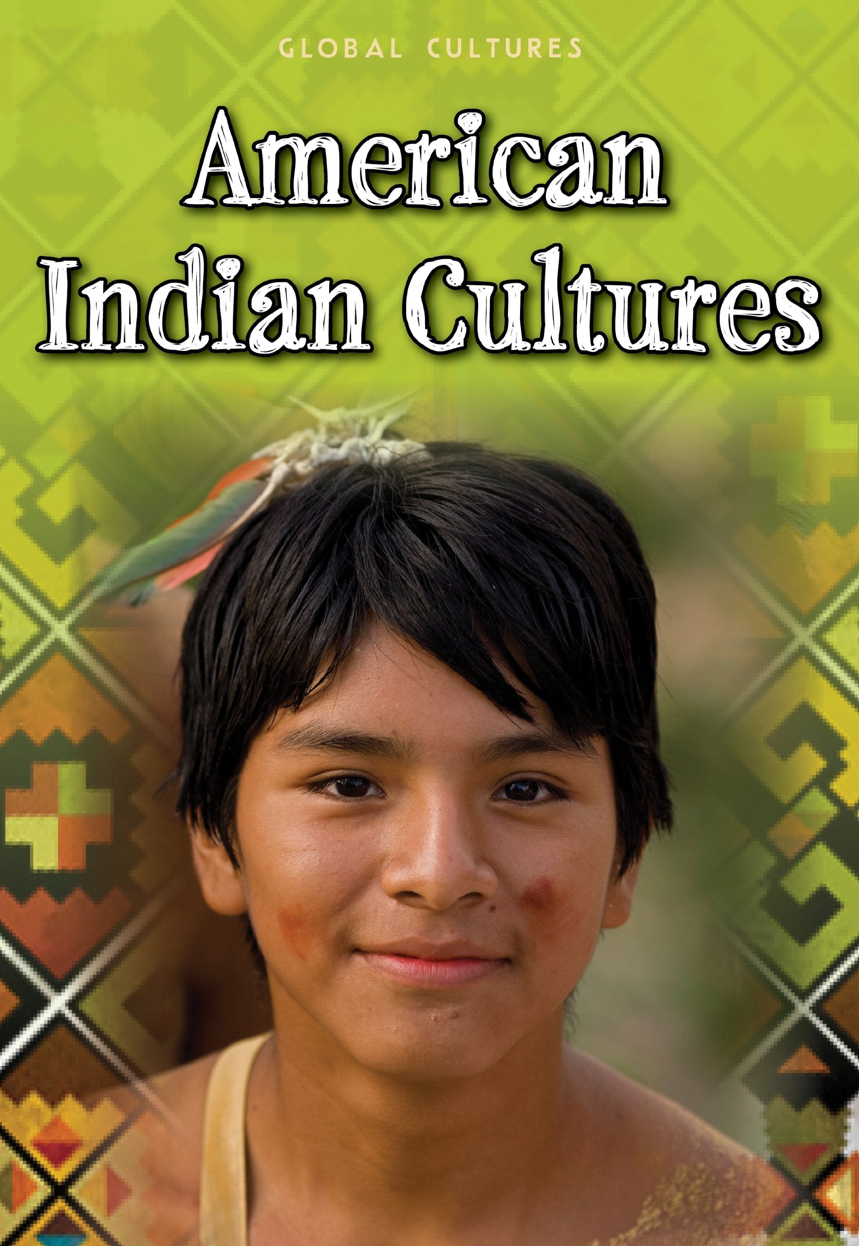 American Indian Cultures (Global Cultures),Used