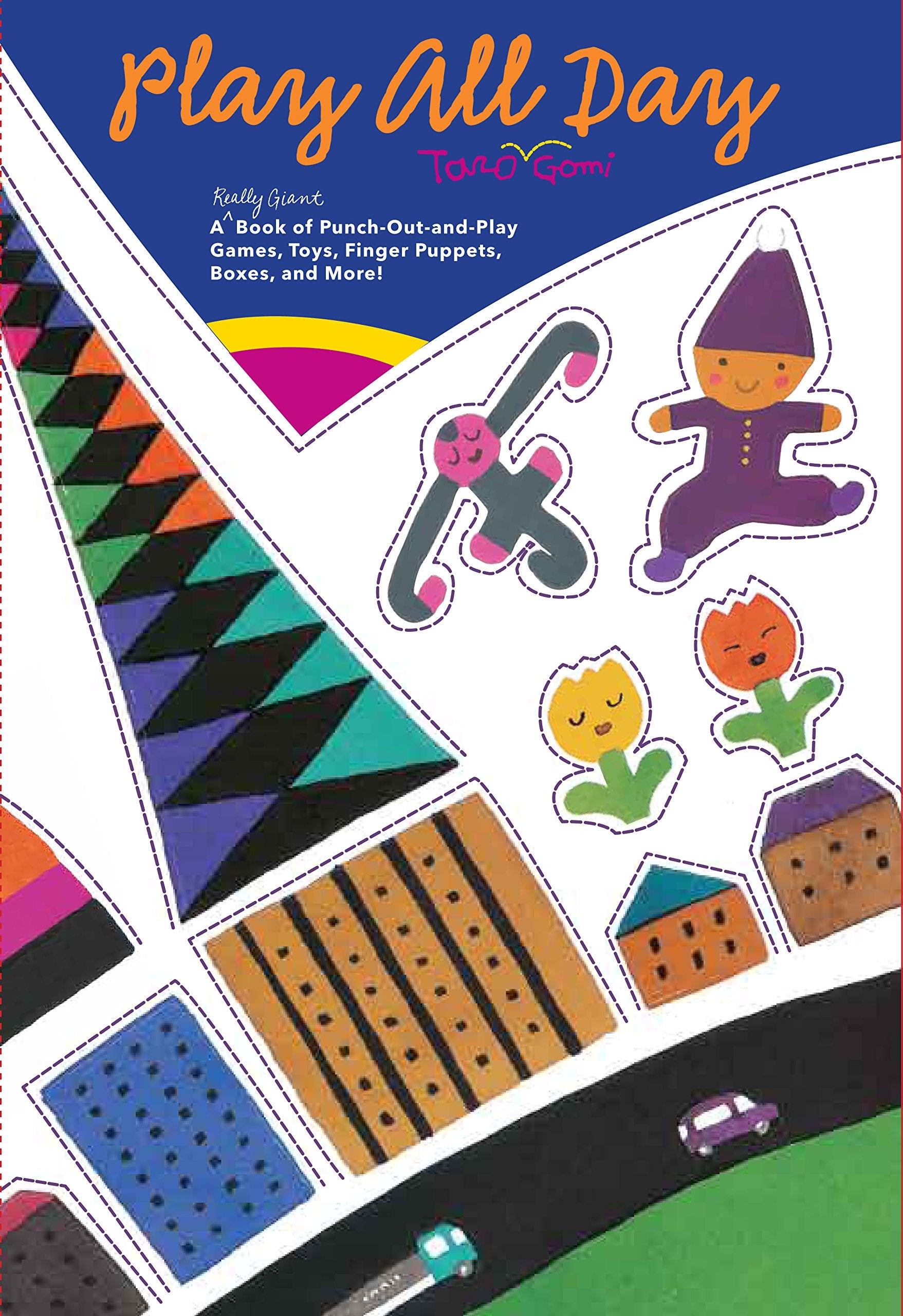 Play All Day: A Really Giant Book Of Punchoutandplay Games, Toys, Finger Puppets, Boxes, And More!