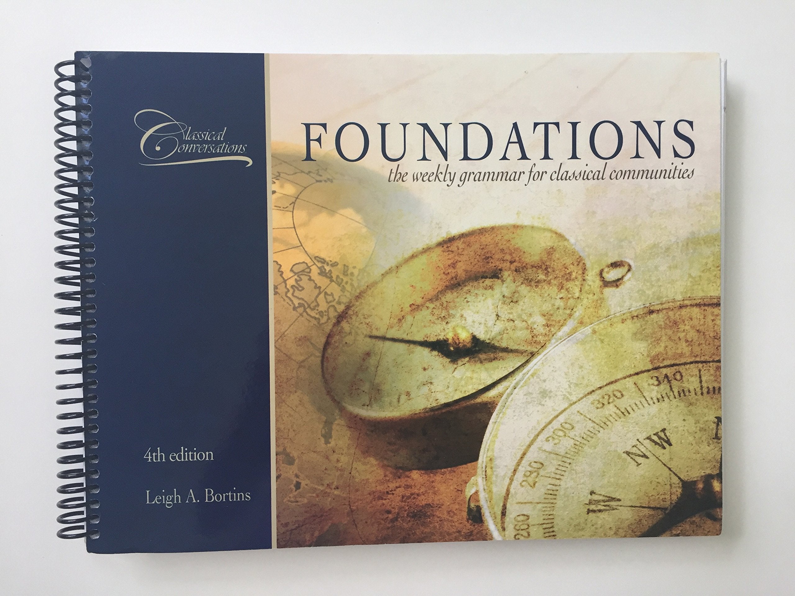Foundations Guide, 4th Edition by Classical Conversations Multimedia - Essential Resource for Classical Education