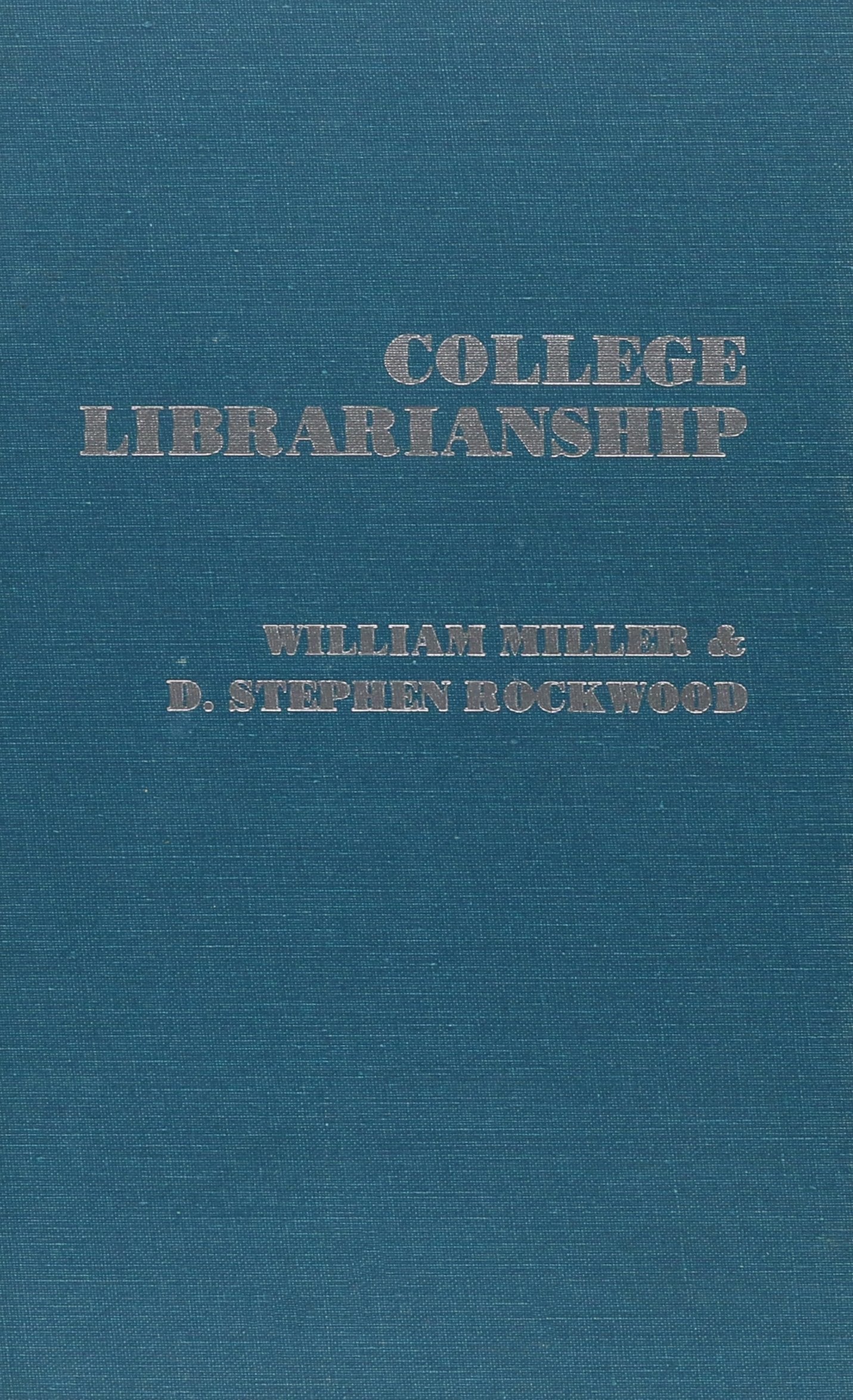 College Librarianship,Used