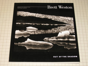Brett Weston: Out of the Shadow,Used