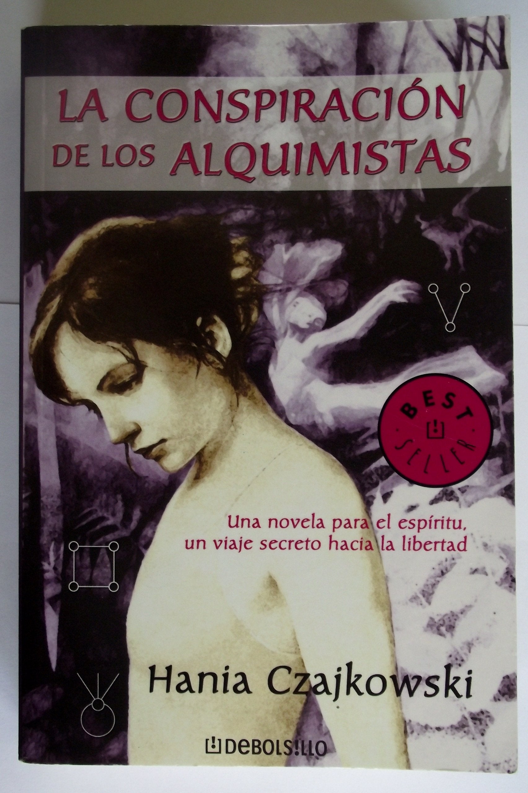 La conspiracion de los alquimistas / The Conspiracy of Alchemists (Autoayuda) (Spanish Edition),Used